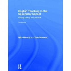 English Teaching in the Secondary School: Linking theory and practice