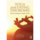 Yoga and Eating Disorders: Ancient Healing for Modern Illness