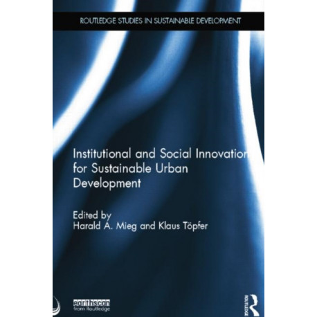 Institutional and Social Innovation for Sustainable Urban Development