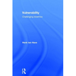 Vulnerability: Challenging Bioethics