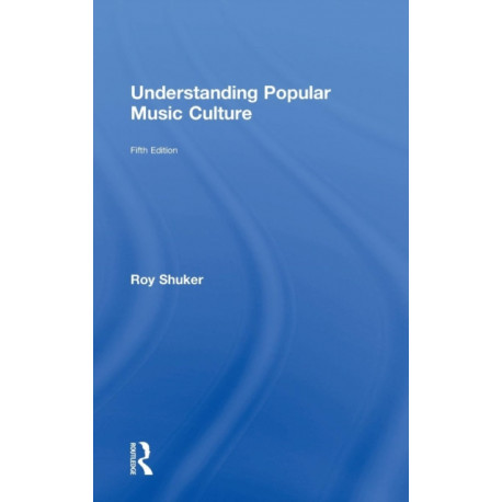 Understanding Popular Music Culture