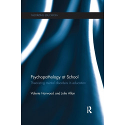 Psychopathology at School: Theorizing mental disorders in education