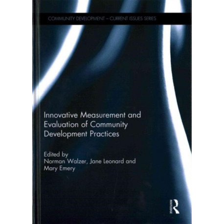 Innovative Measurement and Evaluation of Community Development Practices