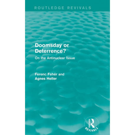 Doomsday or Deterrence?: On the Antinuclear Issue