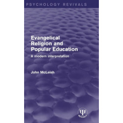 Evangelical Religion and Popular Education: A Modern Interpretation