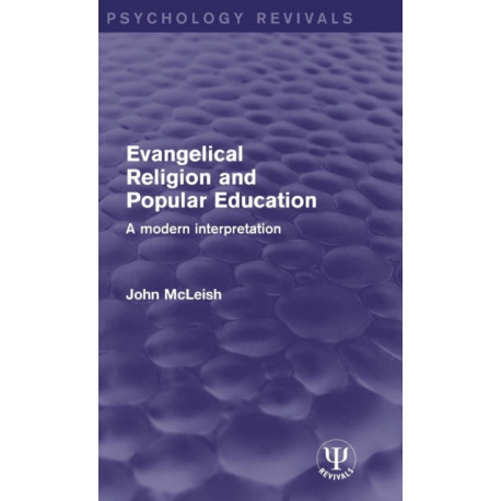 Evangelical Religion and Popular Education: A Modern Interpretation