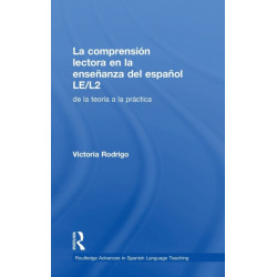 La comprension lectora en la ensenanza del espanol LE/L2: de la teoria a la practica