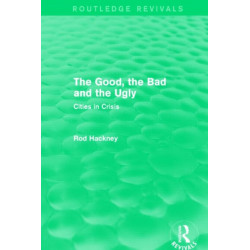 The Good, the Bad and the Ugly (Routledge Revivals)
