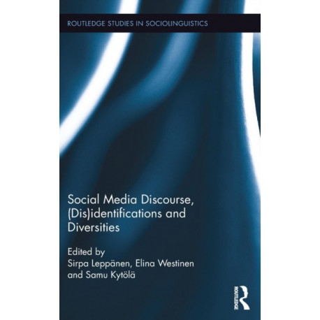 Social Media Discourse, (Dis)identifications and Diversities