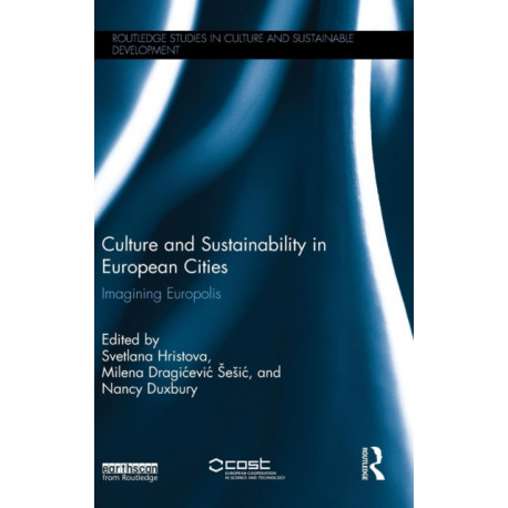Culture and Sustainability in European Cities: Imagining Europolis