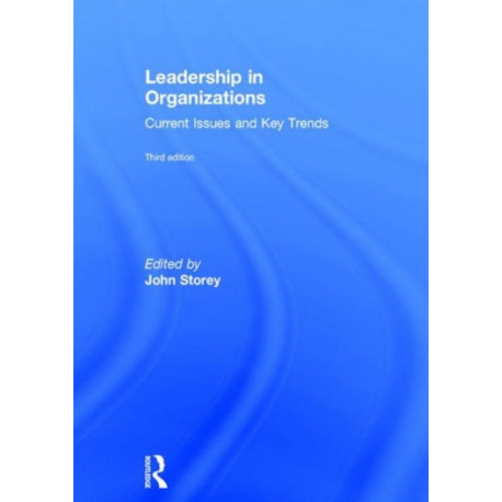 Leadership in Organizations: Current Issues and Key Trends