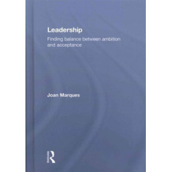 Leadership: Finding balance between ambition and acceptance