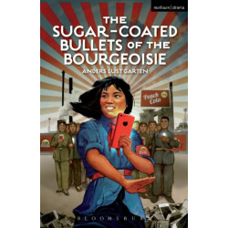 The Sugar-Coated Bullets of the Bourgeoisie: The Formation of Modern China