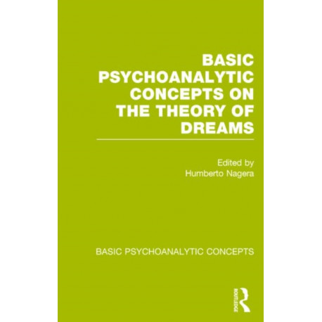 Basic Psychoanalytic Concepts on the Theory of Dreams
