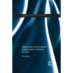Nationalism and Economic Development in Modern Eurasia