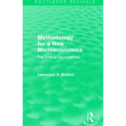 Methodology for a New Microeconomics (Routledge Revivals): The Critical Foundations