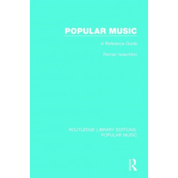 Popular Music: A Reference Guide