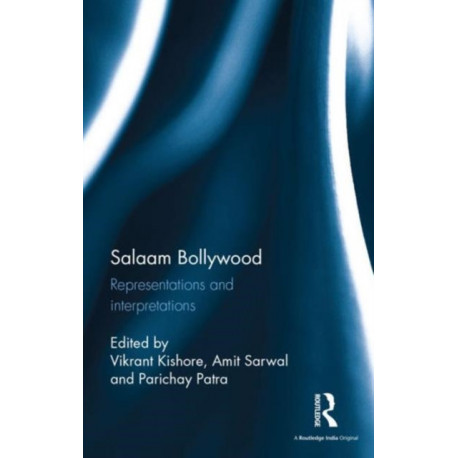 Salaam Bollywood: Representations and interpretations