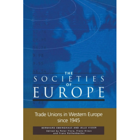 Trade Unions in Western Europe since 1945