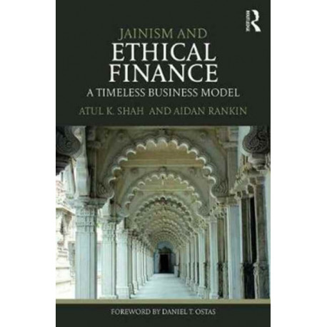 Jainism and Ethical Finance: A Timeless Business Model