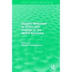 Japan's Response to Crisis and Change in the World Economy