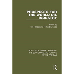 Prospects for the World Oil Industry