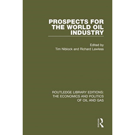 Prospects for the World Oil Industry