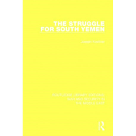 The Struggle for South Yemen