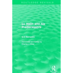 Lu Hsun and his Predecessors