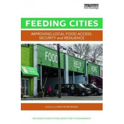 Feeding Cities: Improving local food access, security, and resilience