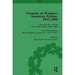 Varieties of Women's Sensation Fiction, 1855-1890 Vol 4