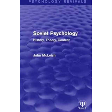 Soviet Psychology: History, Theory, Content