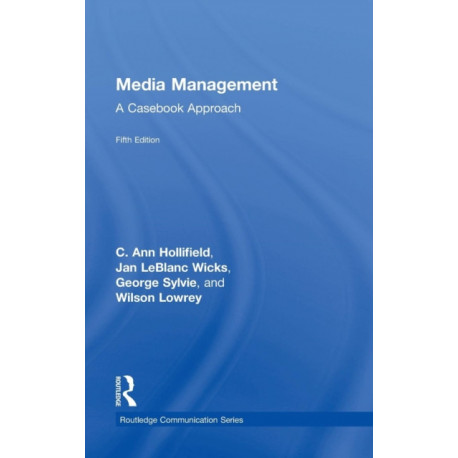 Media Management: A Casebook Approach