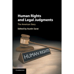 Human Rights and Legal Judgments: The American Story