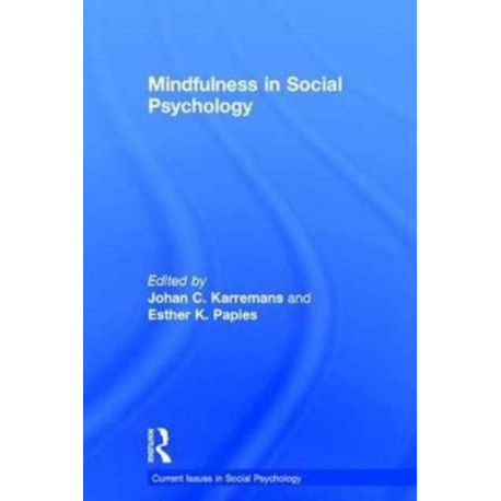 Mindfulness in Social Psychology