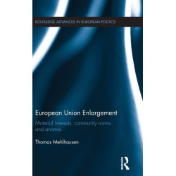 European Union Enlargement: Material interests, community norms and anomie