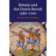 Britain and the Dutch Revolt, 1560–1700