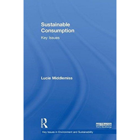 Sustainable Consumption: Key Issues