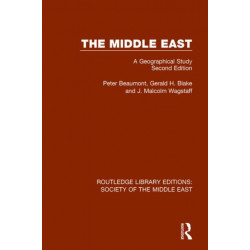 The Middle East: A Geographical Study, Second Edition