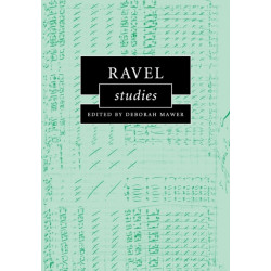 Ravel Studies: Cambridge Composer Studies