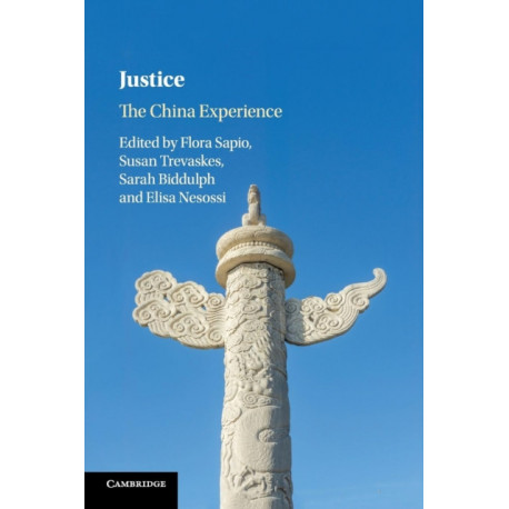 Justice: The China Experience
