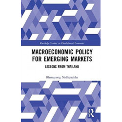Macroeconomic Policy for Emerging Markets: Lessons from Thailand