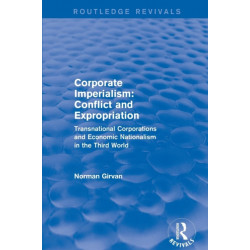 Corporate Imperialism: Conflict and Expropriation