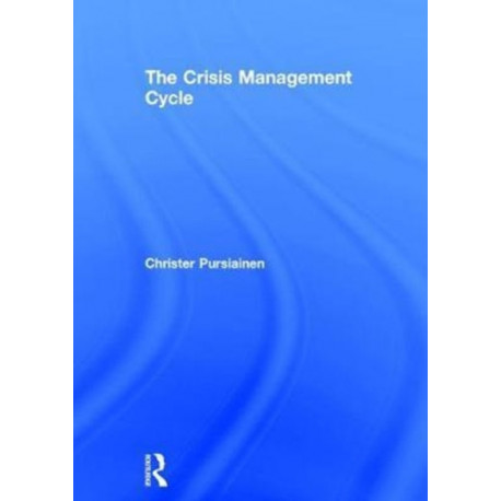 The Crisis Management Cycle