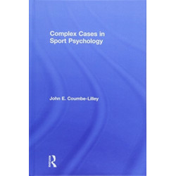 Complex Cases in Sport Psychology
