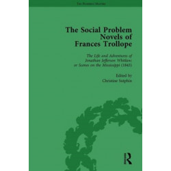 The Social Problem Novels of Frances Trollope Vol 1