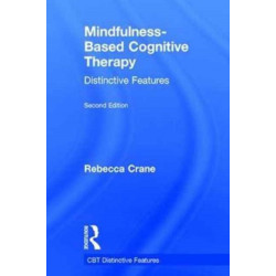 Mindfulness-Based Cognitive Therapy: Distinctive Features