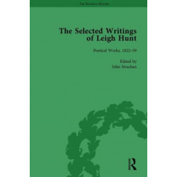 The Selected Writings of Leigh Hunt Vol 6: Poetical Works, 1822-59