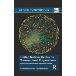 United Nations Centre on Transnational Corporations: Corporate Conduct and the Public Interest