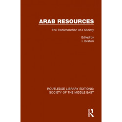 Arab Resources: The Transformation of a Society